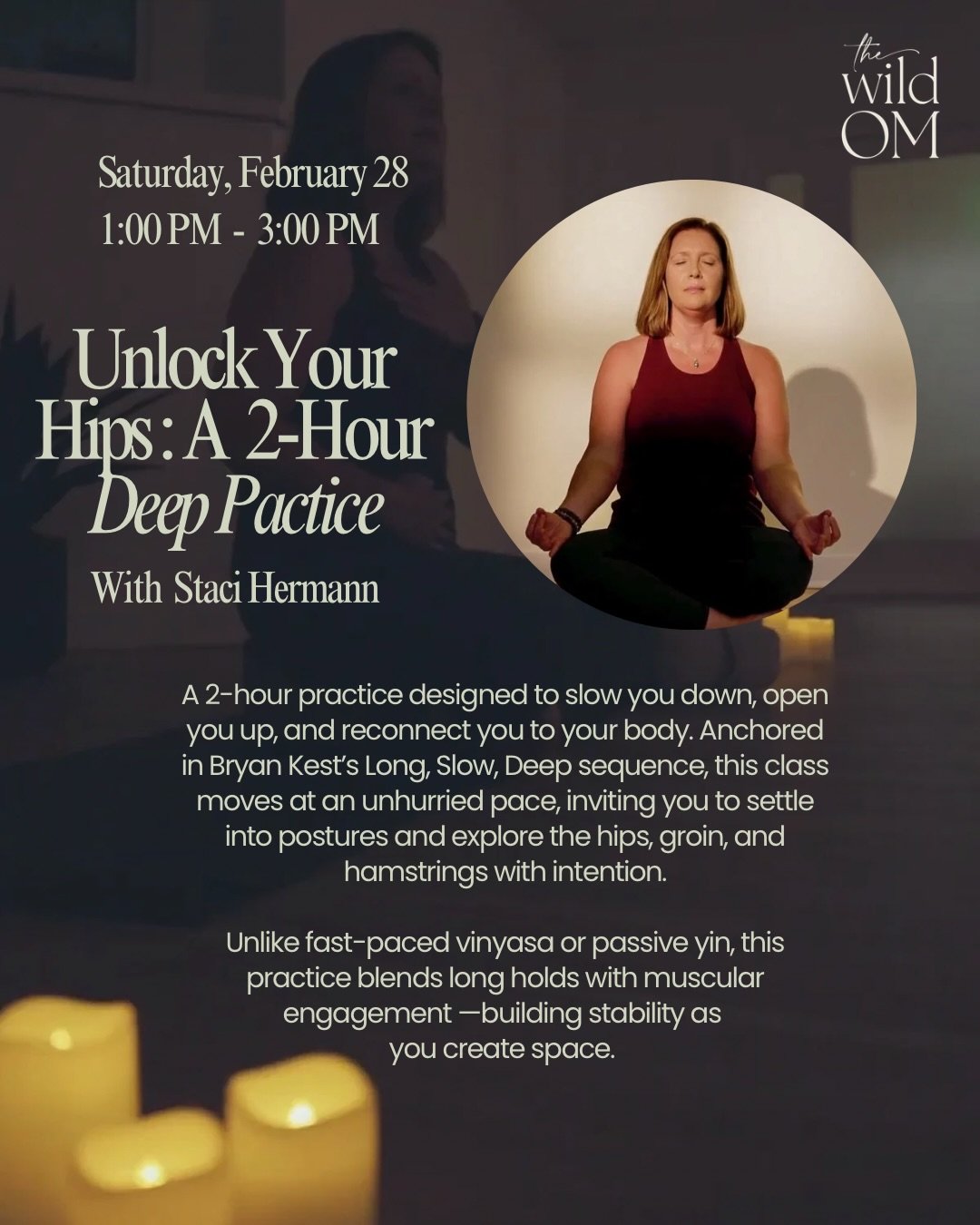 Long holds. Deep release. Space where you didn&rsquo;t know you needed it.

Join us for a 2-hour deep practice designed to open the hips, hamstrings, and groin while building strength and stability along the way. Expect slow, intentional sequencing, 