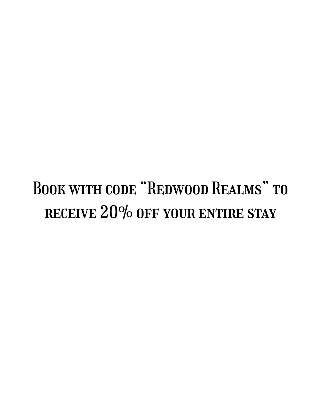 An advertisement offering 20% off on stays when booking with code 'Redwood Realms'.