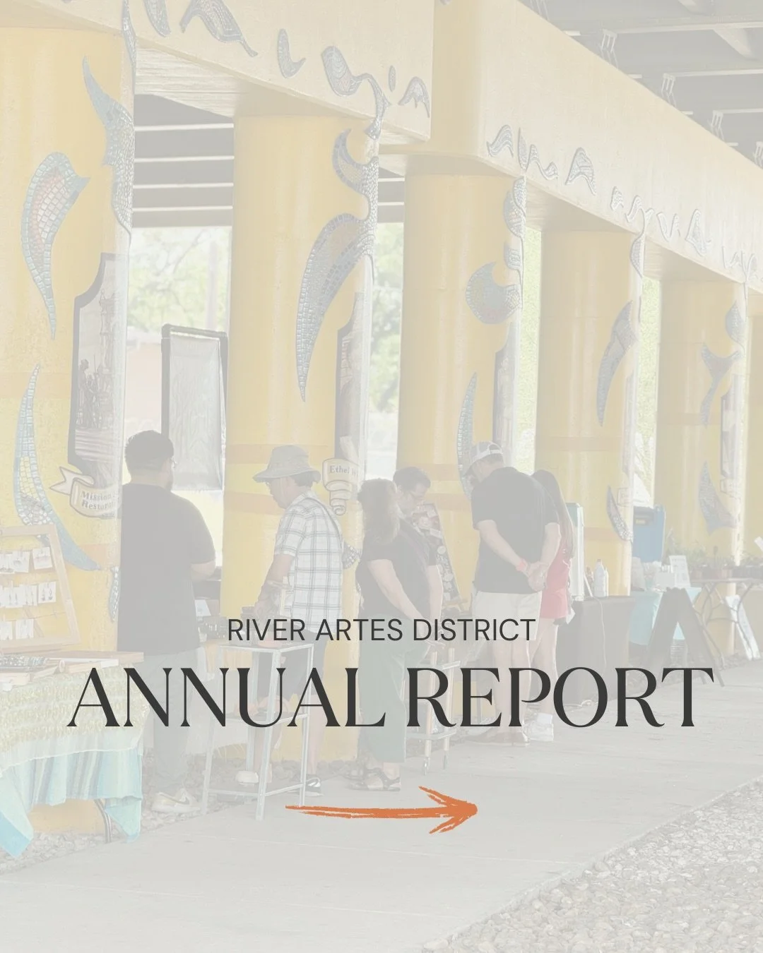 It&rsquo;s been a whole year since we started this lil&rsquo; thang we call the River Artes District. Much has been accomplished thanks to all our donors, volunteers, and visitors of the District.

Of course, there is still much to do! This next year