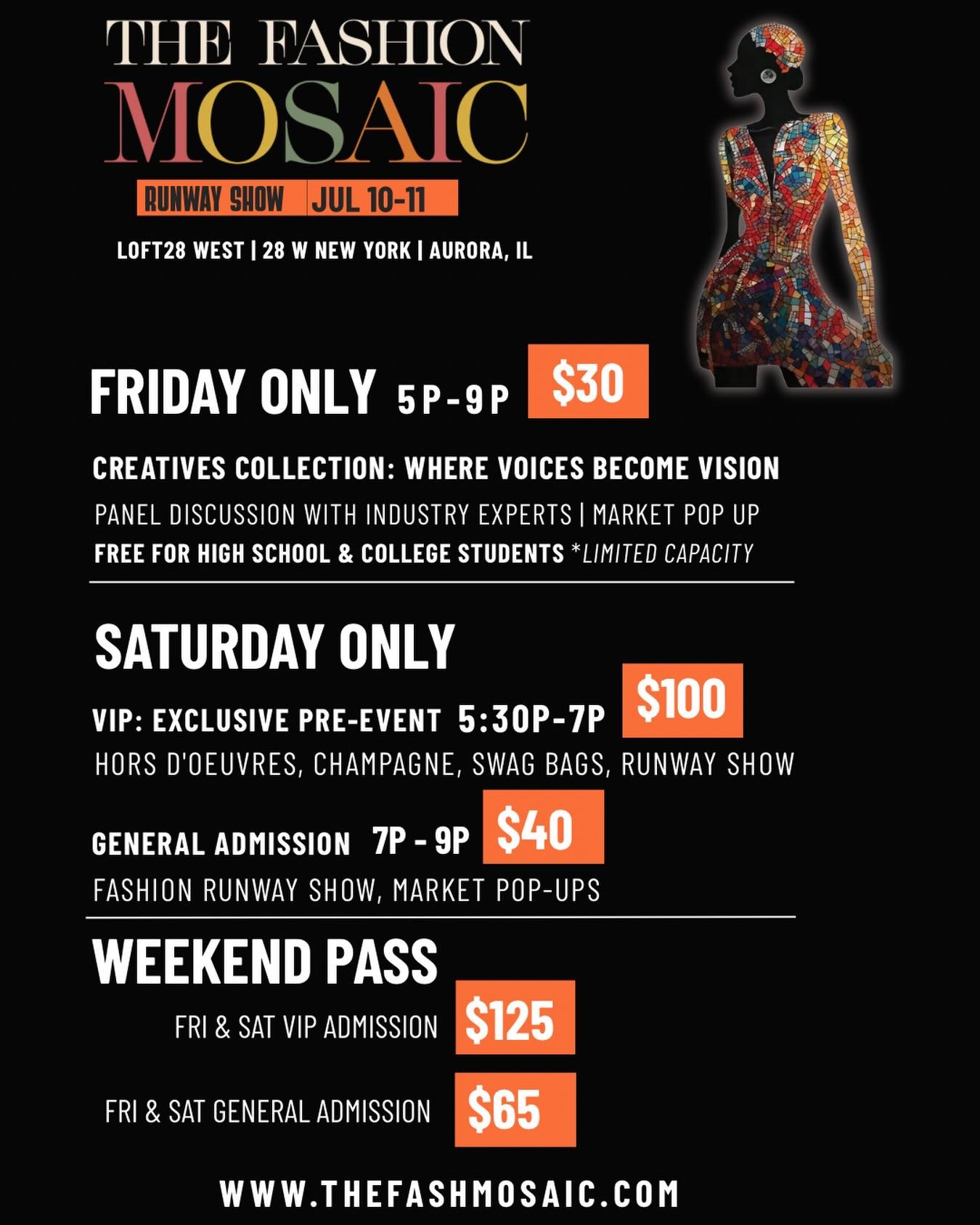 We heard you LOUD &amp; CLEAR😎 

We now have a VIP Weekend Pass. This includes Friday with a FREE drink during the Friday mixer.🍸

Weekend Pass: Access Friday &amp; Saturday
General Admission $65
VIP Admission $125

The Fashion Mosaic is a two-day,