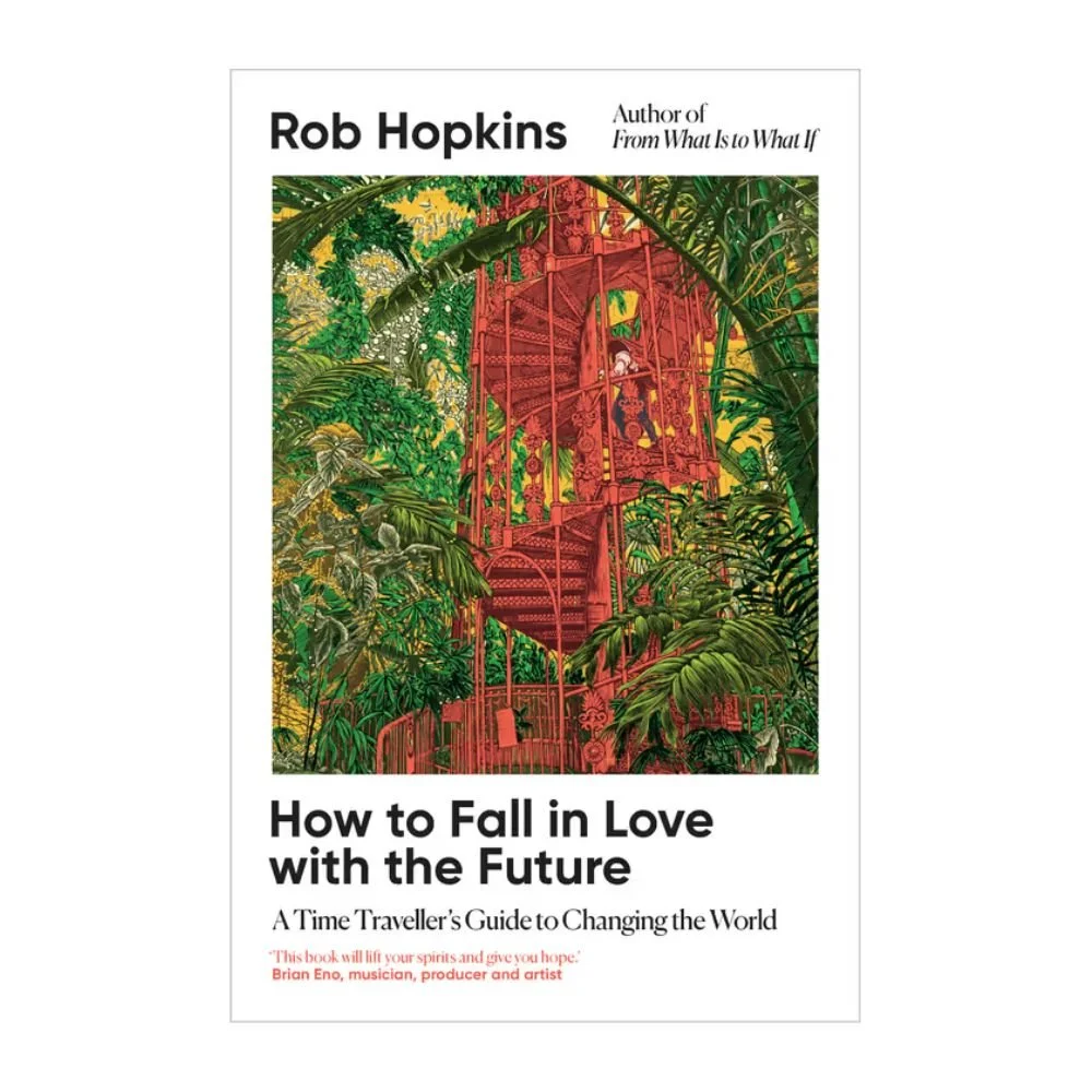 How to Fall in Love with the Future.jpg
