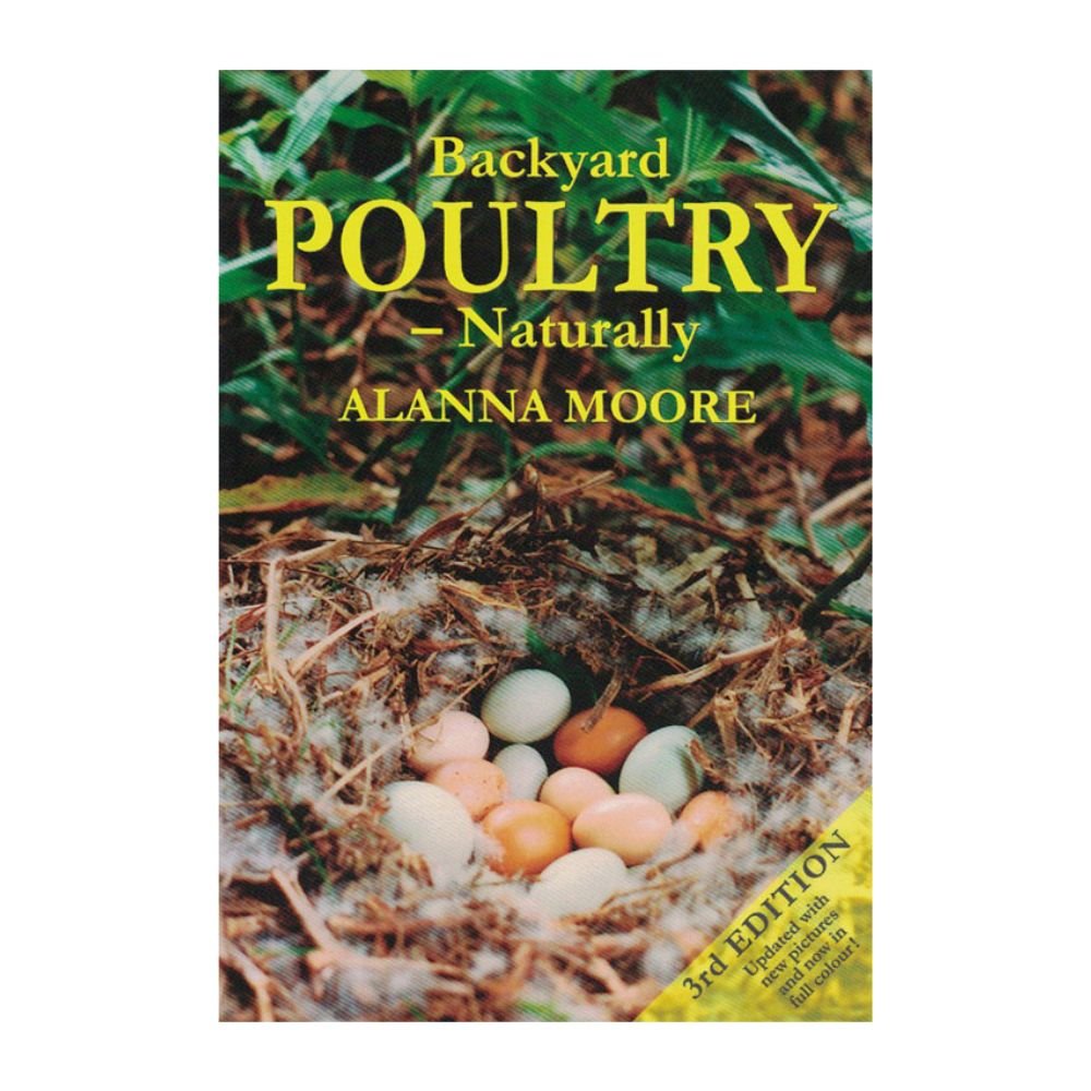Backyard Poultry - Naturally