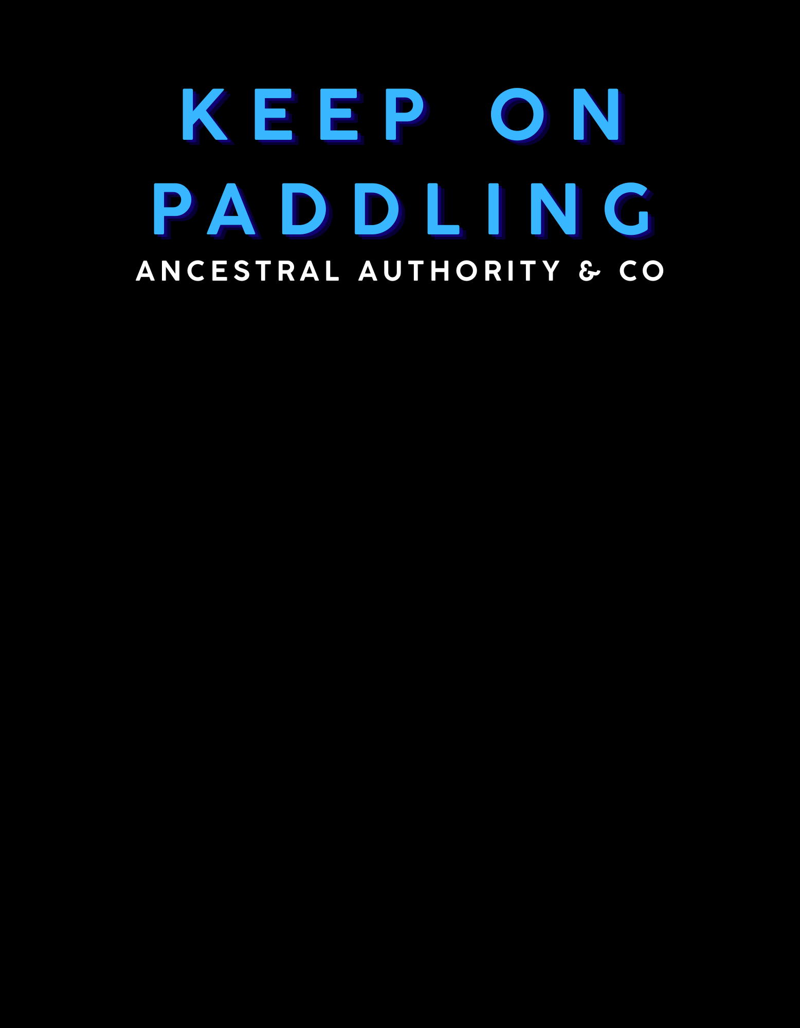 KEEP ON PADDLING HOODIE