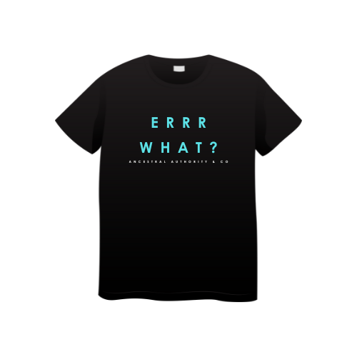 ERR WHAT T-hirt.png