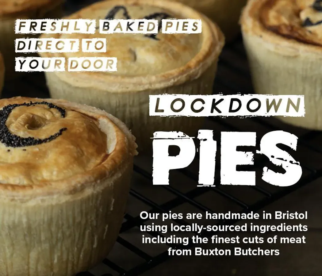 Advertisement for "Lockdown Pies" featuring fresh savory pies on a rack, available in Bristol.