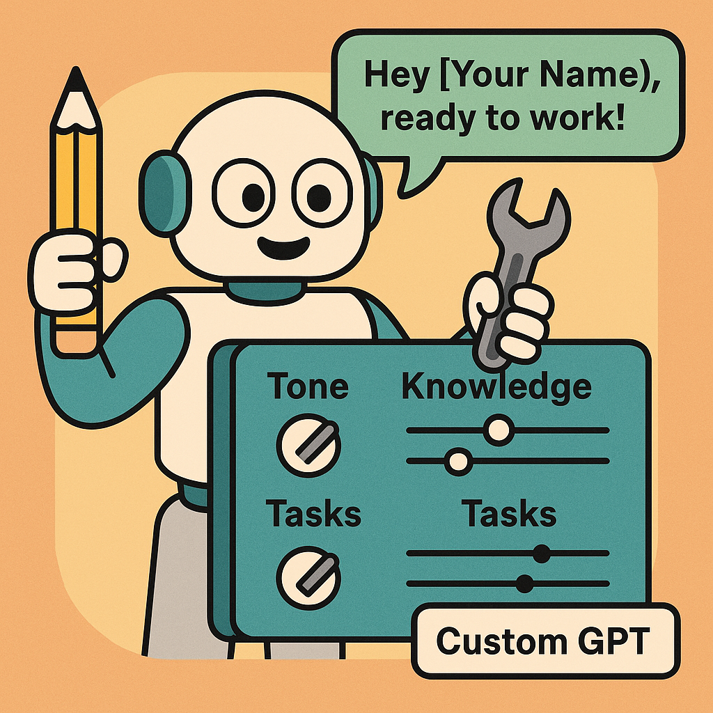 Customise Your GPT—Make It Work Your Way