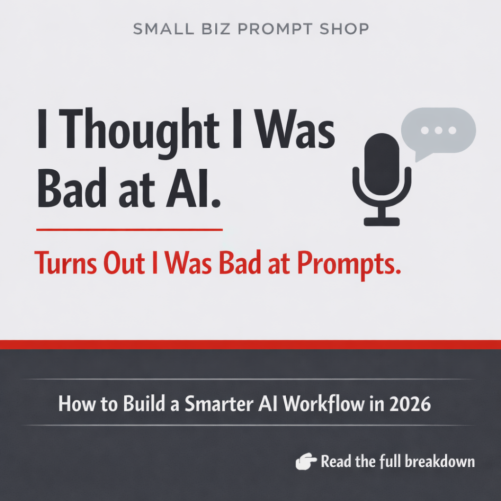 I Thought I Was Bad at AI. Turns Out I Was Bad at Prompts.