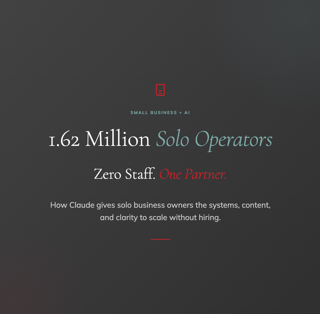 1.62 Million Businesses, Zero Staff: How Claude Gives Solo Operators a Silent Business Partner