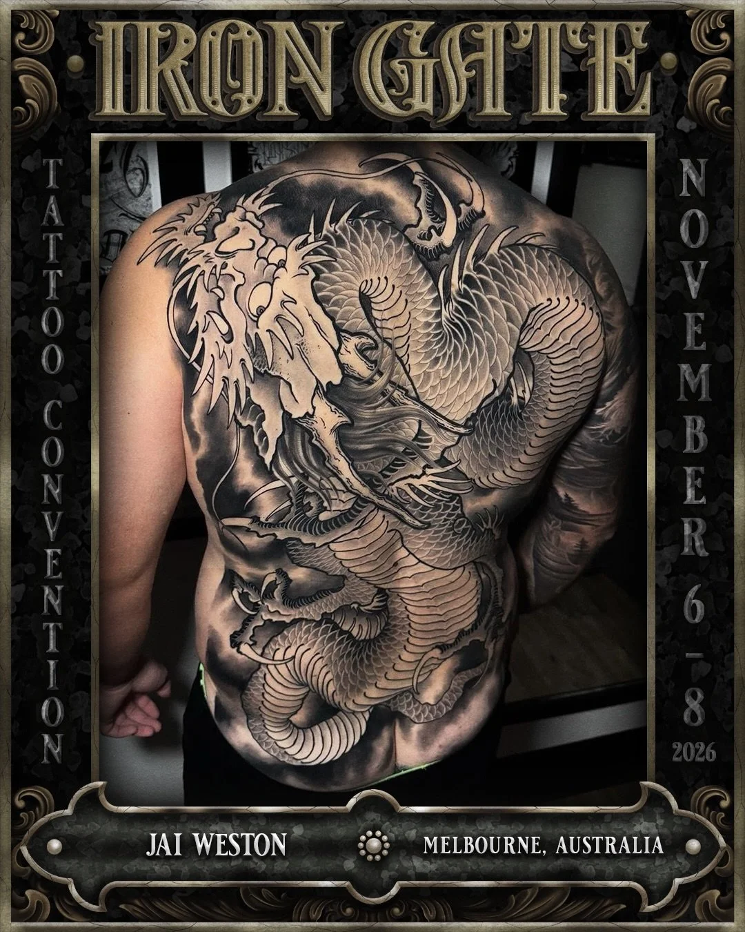 @lefthandgold_tattoos - Melbourne, Australia 🇦🇺 

Co-owner of @golden.daruma.tattoo, we are so excited to welcome Jai to ⛓️IRON GATE 2026⛓️

Contact @lefthandgold_tattoos for bookings!

💥 TICKETS ON SALE NOW!
🗓 NOVEMBER 6TH - 8TH 2026
📍 THE HORD