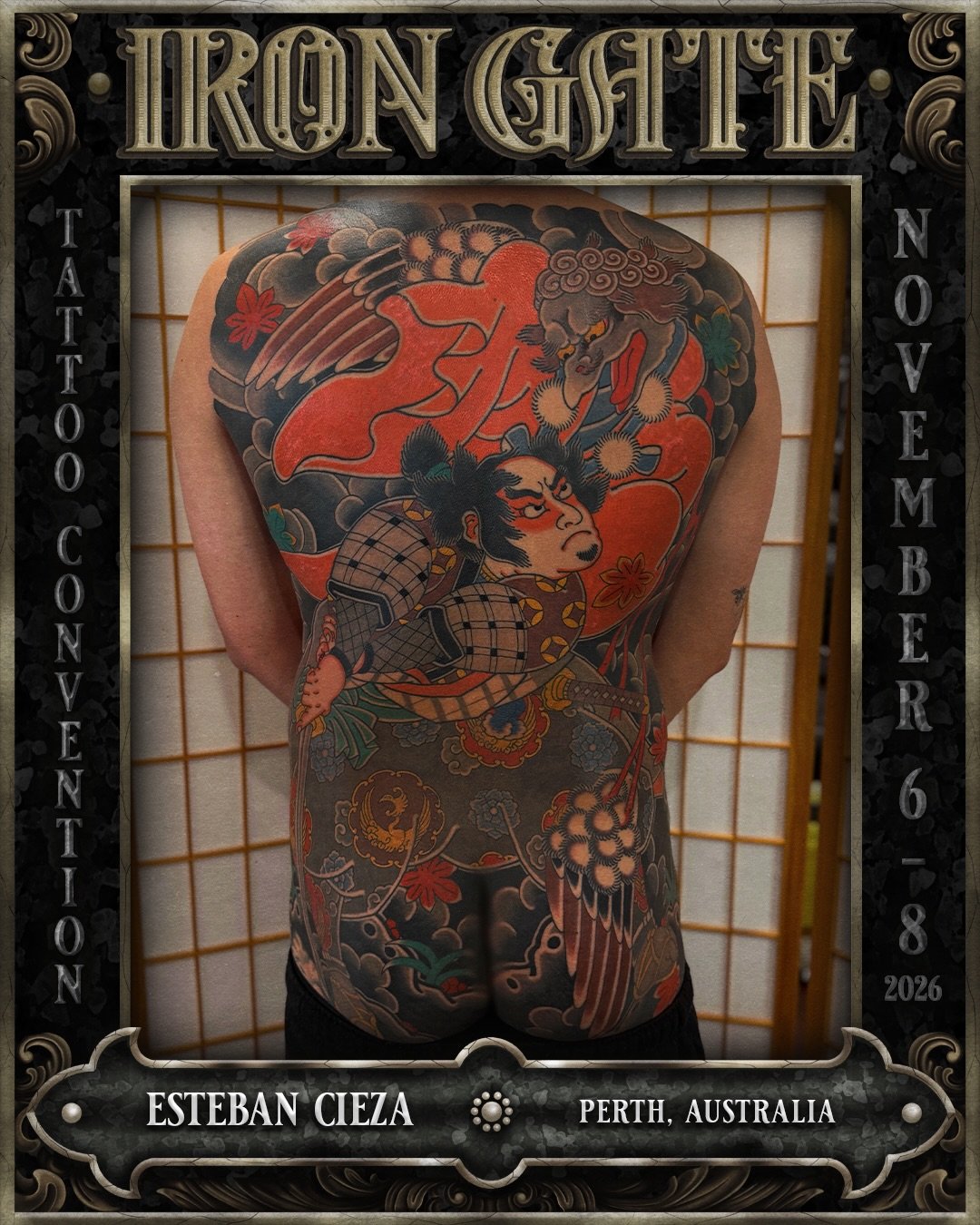 @ciezatattoo - Perth, Australia 🇦🇺 

Working out of @kurikarafudotattoo, we are so excited to welcome Esteban to ⛓️IRON GATE 2026⛓️

Contact @ciezatattoo for bookings!

💥 TICKETS ON SALE NOW!
🗓 NOVEMBER 6TH - 8TH 2026
📍 THE HORDERN PAVILION, MOO
