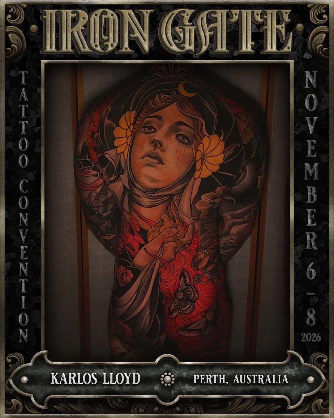 @karloslloydtattoo - Perth, Australia 🇦🇺 

Working out of @kurikarafudotattoo, we are so excited to welcome Karlos to ⛓️IRON GATE 2026⛓️

Contact @karloslloydtattoo for bookings!

💥 TICKETS ON SALE NOW!
🗓 NOVEMBER 6TH - 8TH 2026
📍 THE HORDERN PA