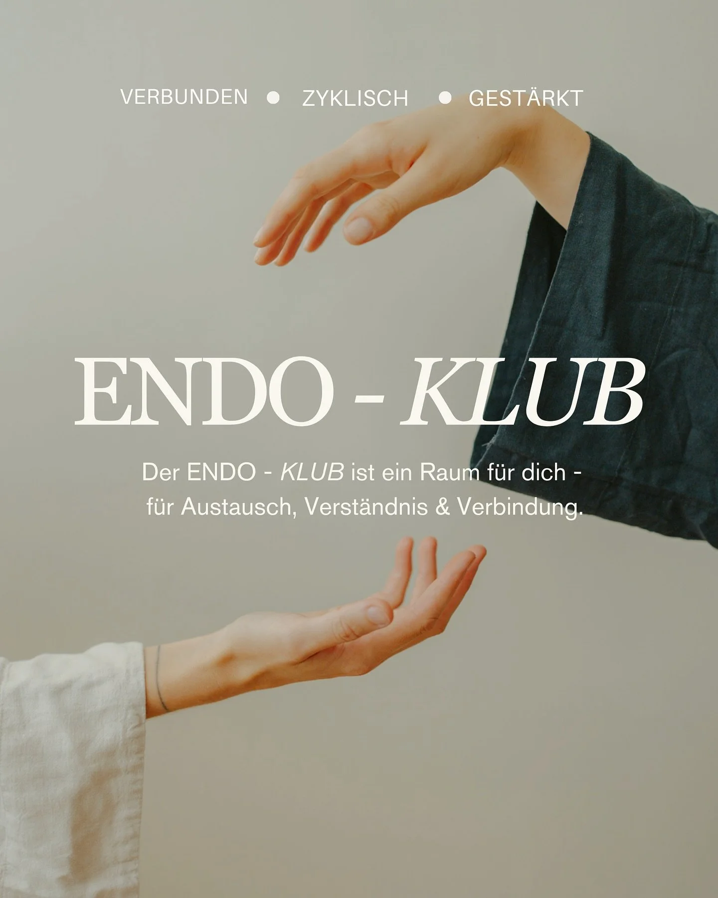 VERBUNDEN - Zyklisch - Gest&auml;rkt
ENDO - KLUB - einem Raum voller Verst&auml;ndnis

꩜ Ob mit Endometriose-Diagnose, zyklusbedingten Beschwerden oder einfach dem Wunsch nach Austausch - du bist willkommen. 

Hier ist Platz f&uuml;r ehrliche Gespr&a