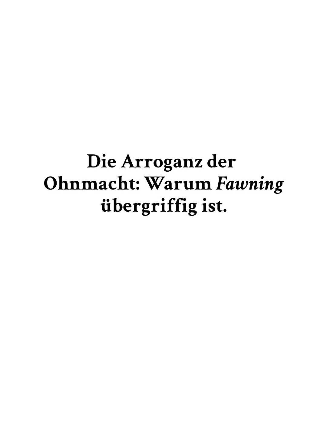 ⠀
⠀
DIE ARCHITEKTUR DER NETTIGKEIT 🏛️🎭
⠀
Es ist schwer zuzugeben, aber: Hinter der Maske der &laquo;Nettigkeit&raquo; verbirgt sich oft eine unbequeme Wahrheit: Fawning ist kein OPFERGANG, sondern ein verzweifelter KONTROLLZWANG.
⠀
Wir m&uuml;ssen 