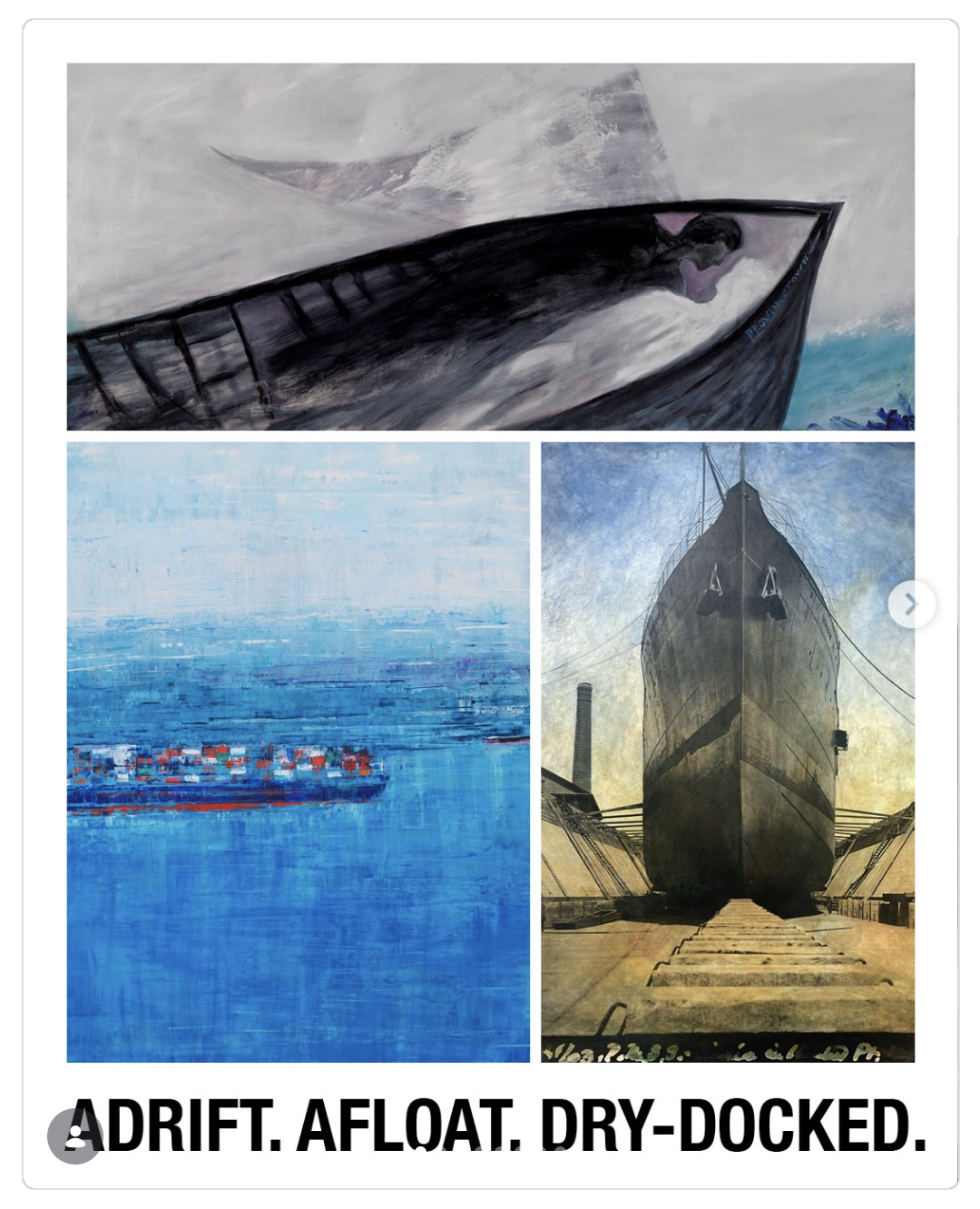 ADRIFT. AFLOAT. DRY-DOCKED.