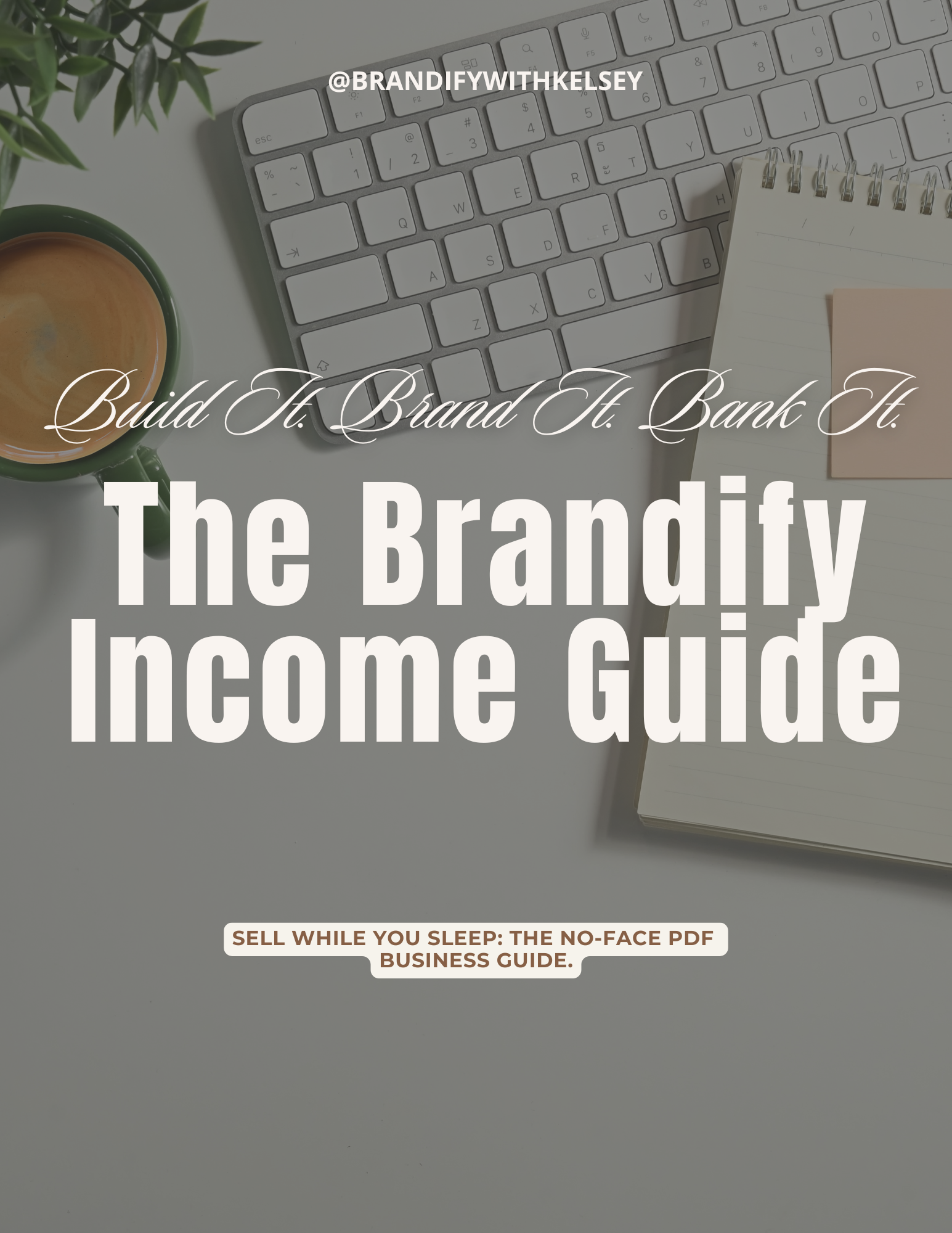 Build It. Brand It. Bank It..png