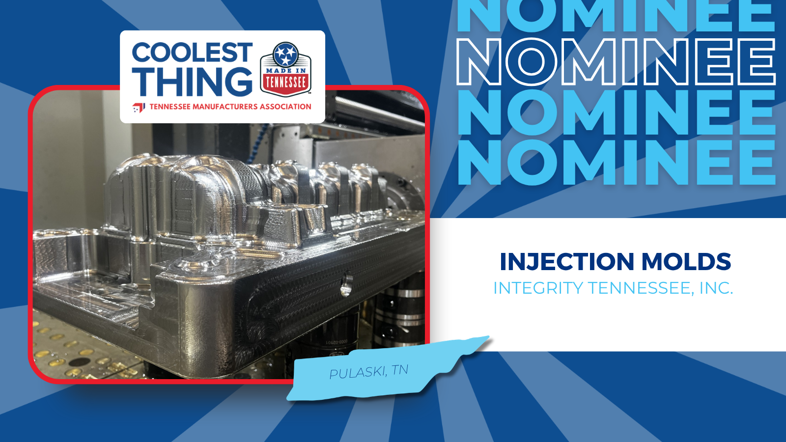Injection Molds Nominated for "Coolest Thing Made in TEnnessee"
