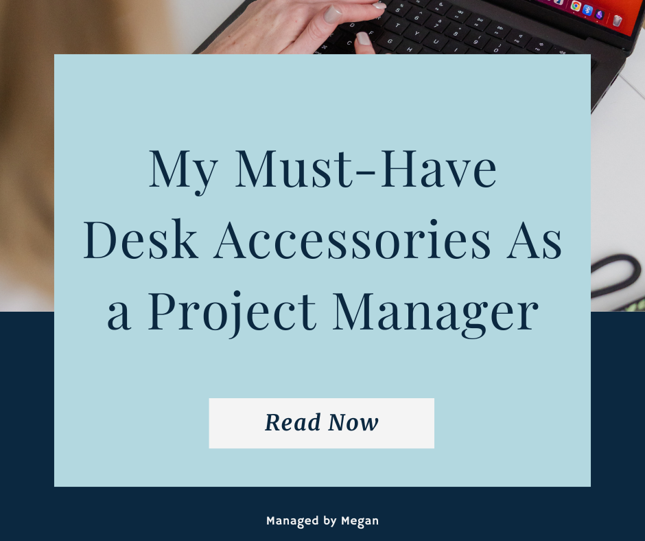 10 Must-Have Desk Accessories for a More Organized Workspace as a Project Manager to Boost Productivity and Focus Quickly