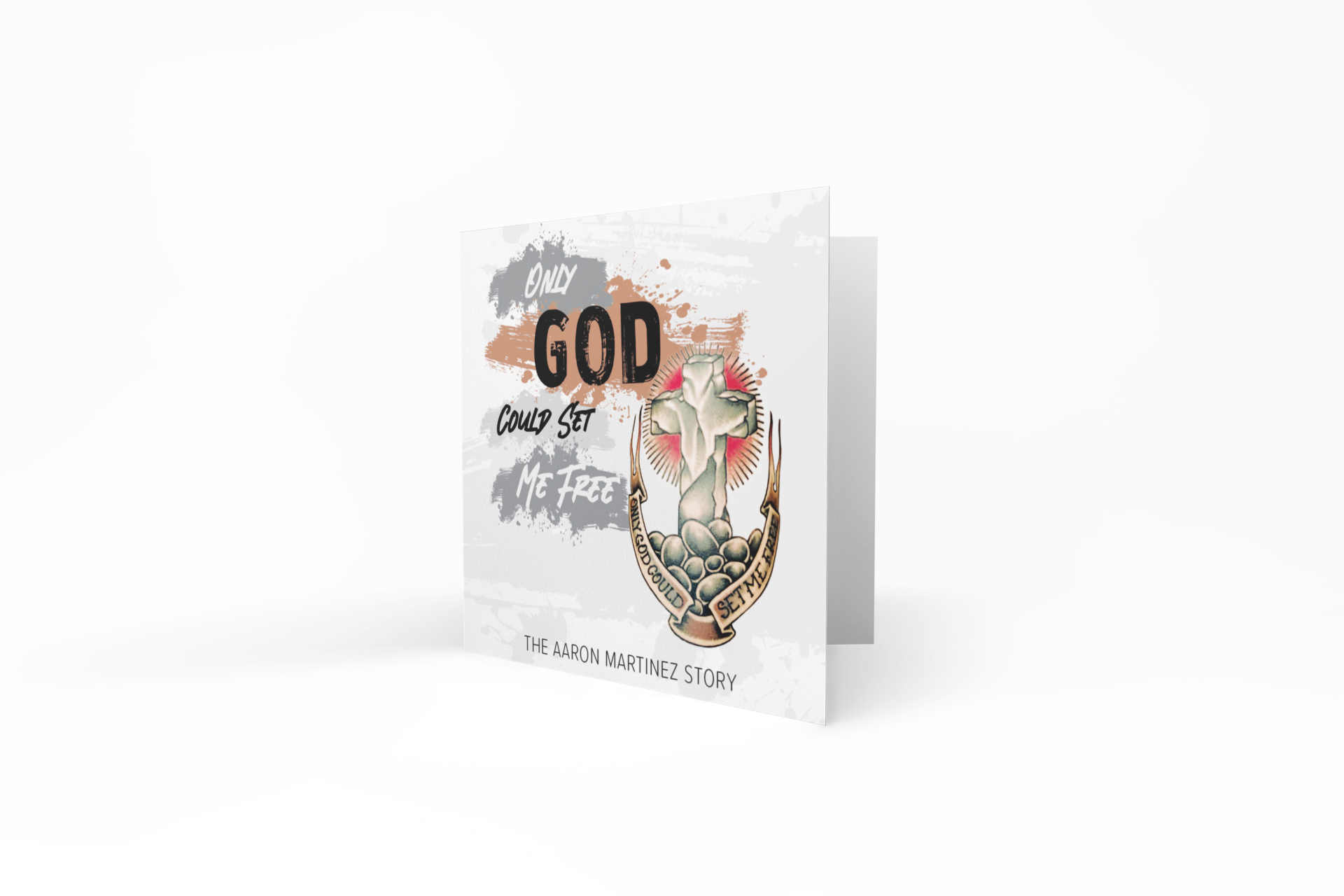 Only God Could Set me Free_Cover.jpg