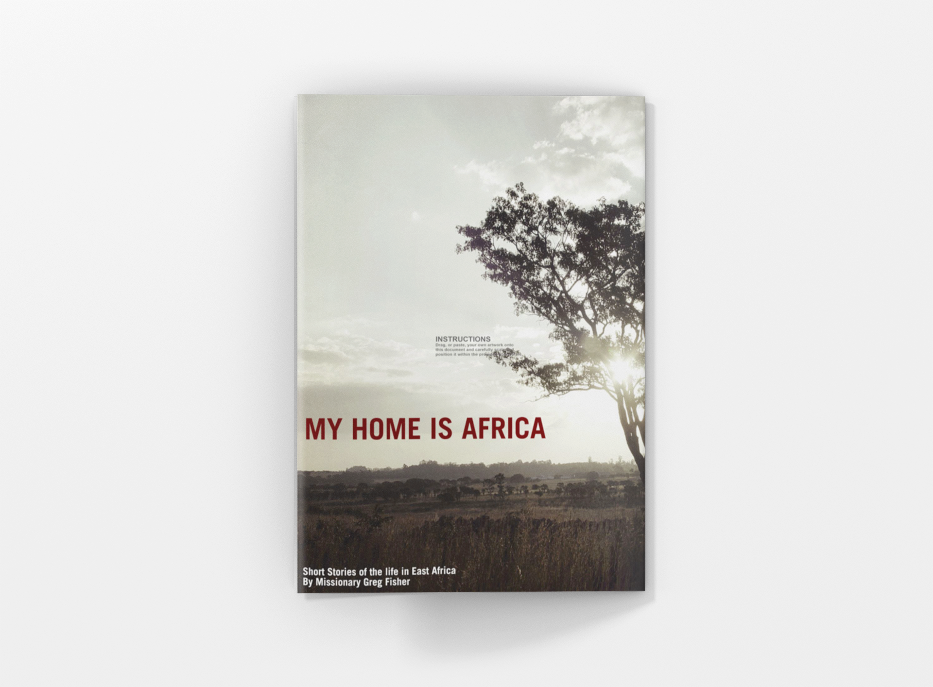 My Home Is Africa