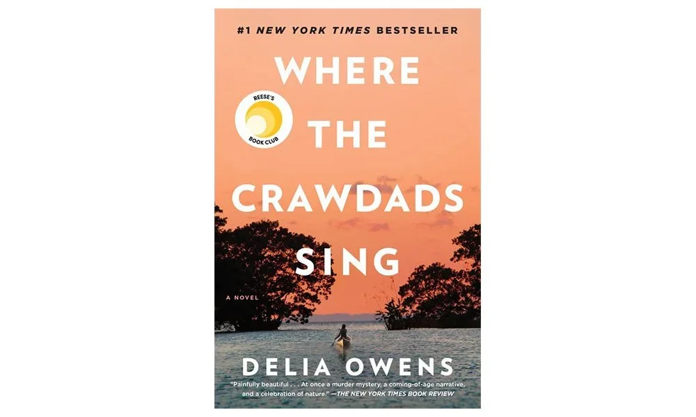 “Where the Crawdads Sing,” by Delia Owens