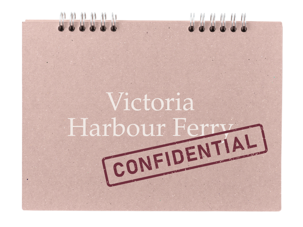 A spiral-bound notepad displaying the name 'Victoria Harbour Ferry' with a 'Confidential' stamp overlay.