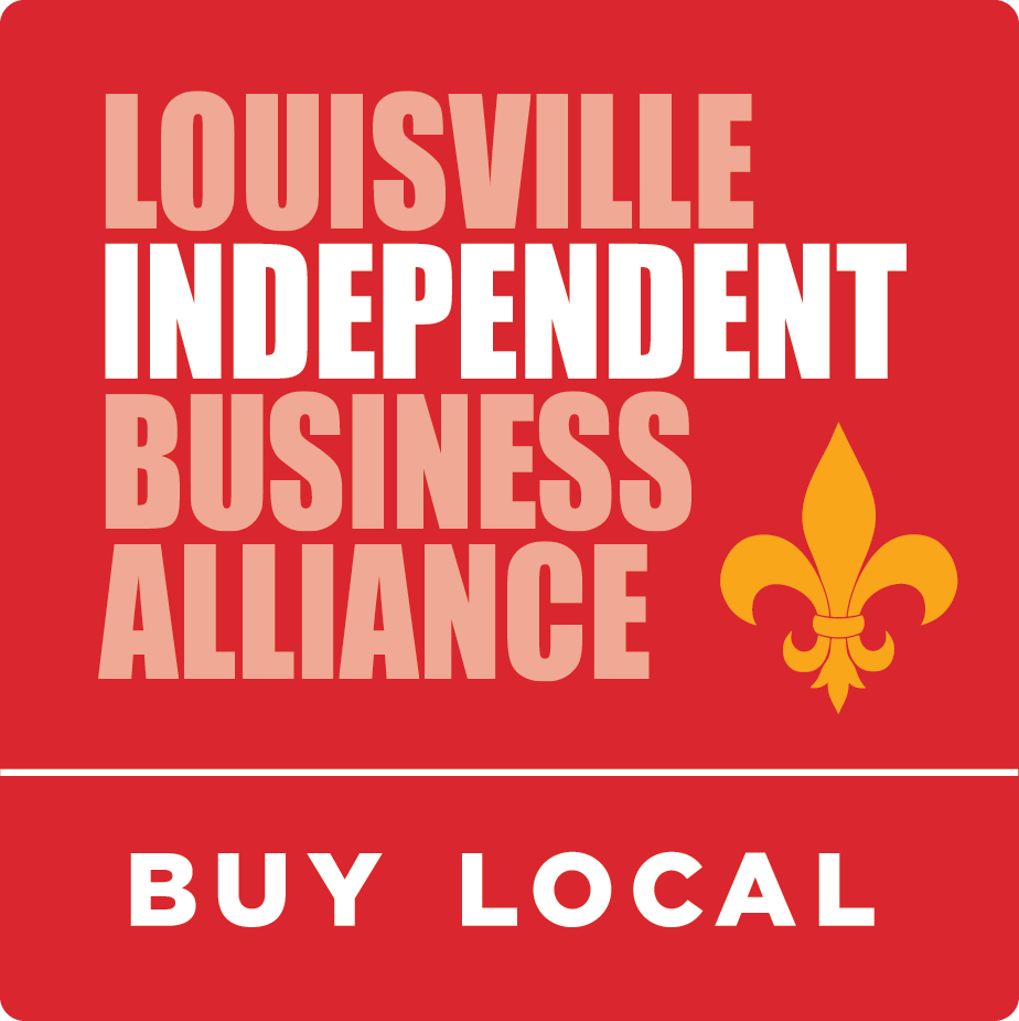 Sign promoting the Louisville Independent Business Alliance with a red background, bold text, yellow fleur-de-lis, and call to action to 'Buy Local.'