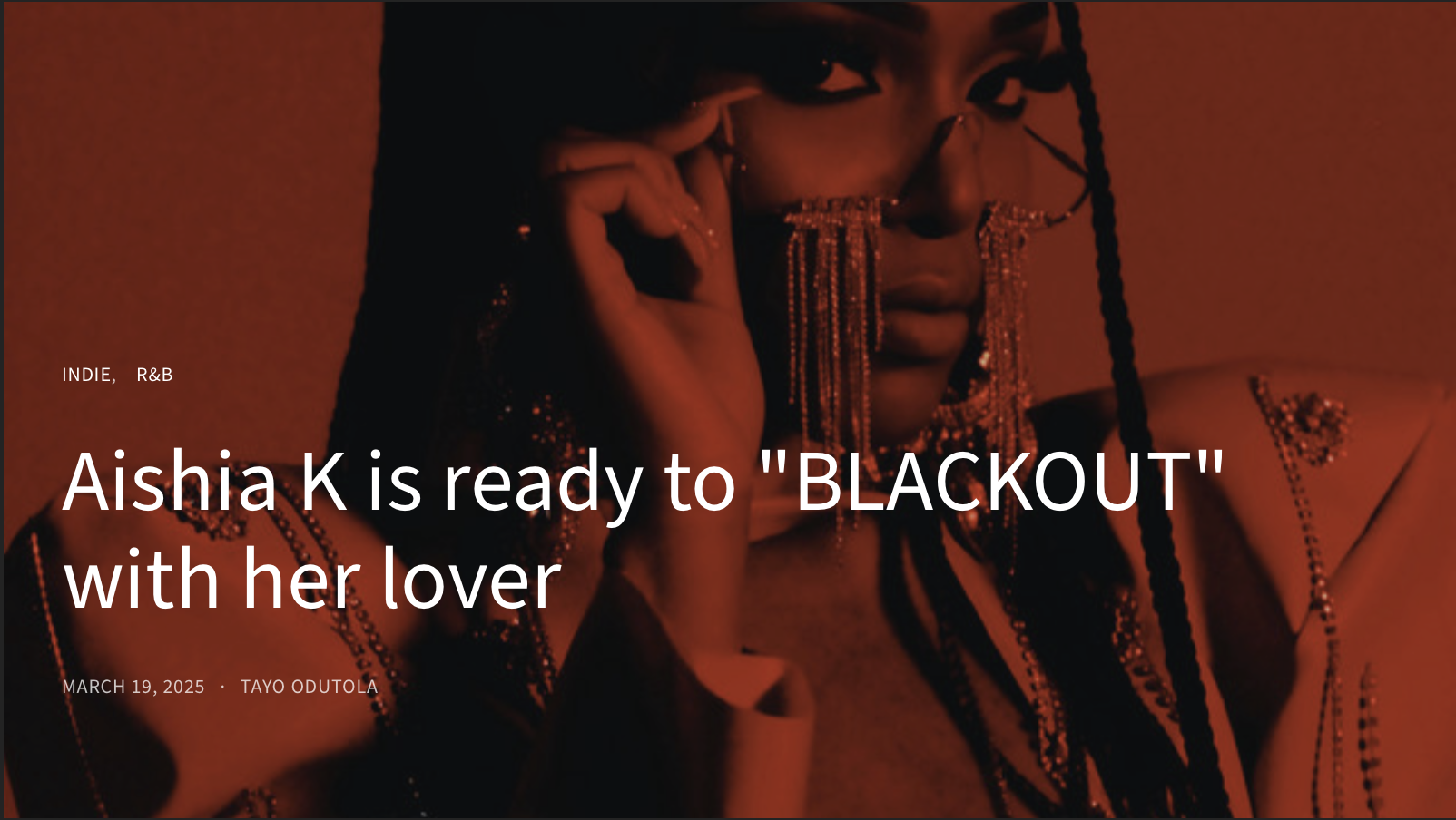 Aishia K is ready to "BLACKOUT" with her lover