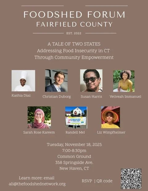 I'm so excited to moderated A Tale of Two States: Addressing Food Security in Connecticut Through Community Empowerment panel on Nov. 18th, 7:00pm at Common Ground in New Haven! 
The discussion will engage food systems changemakers who lead and advo