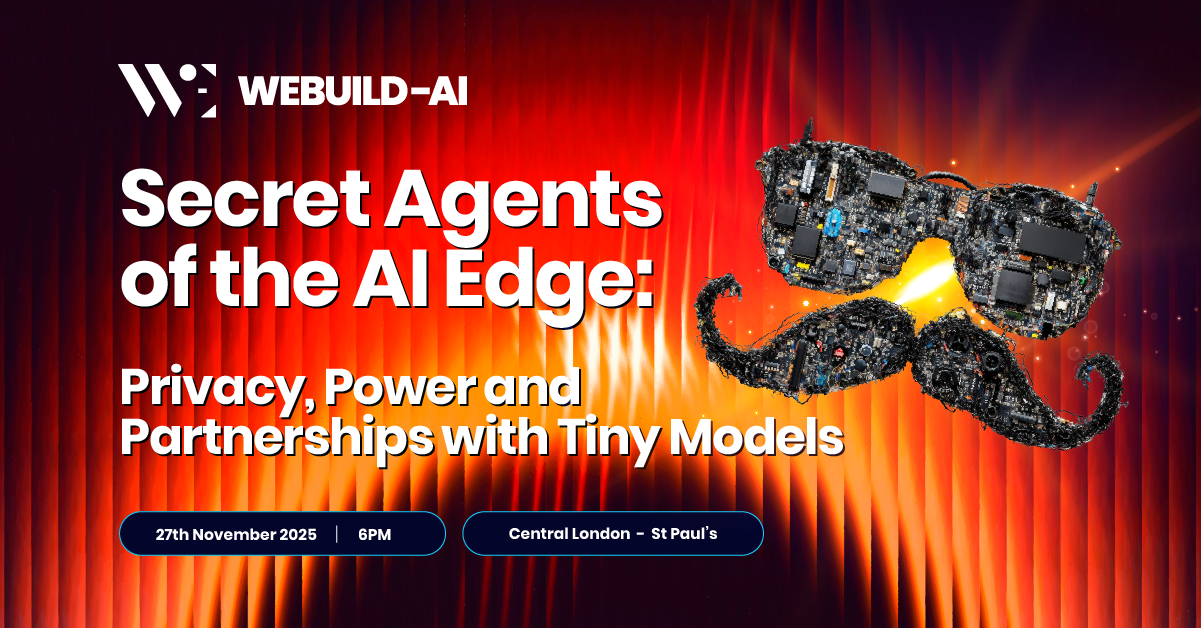 Secret Agents of the AI Edge: Privacy, Power and Partnerships with Tiny Models