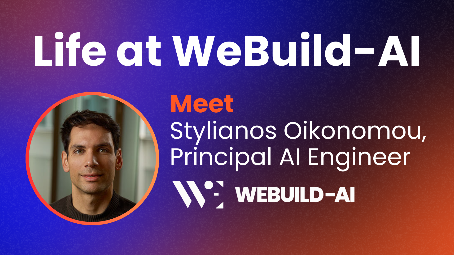 Life at WeBuild-AI: meet Stylianos Oikonomou, helping solve real-world problems with AI and the Pomodoro technique