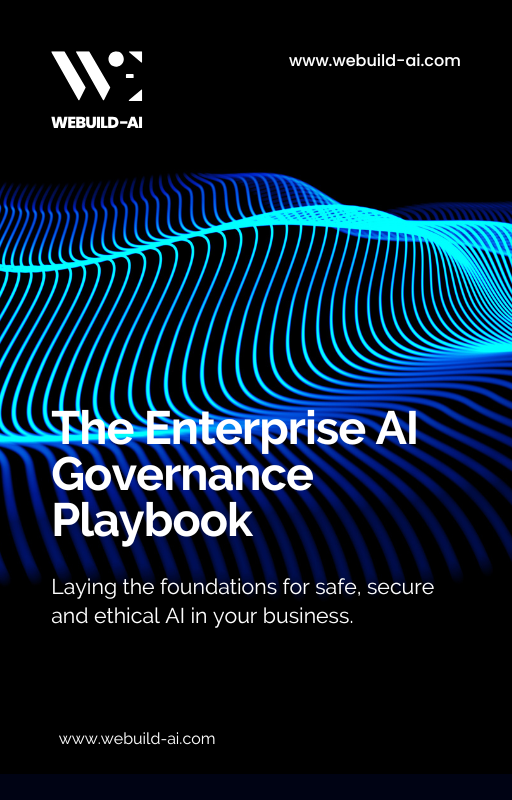 The Enterprise AI Governance Playbook — WeBuild-AI