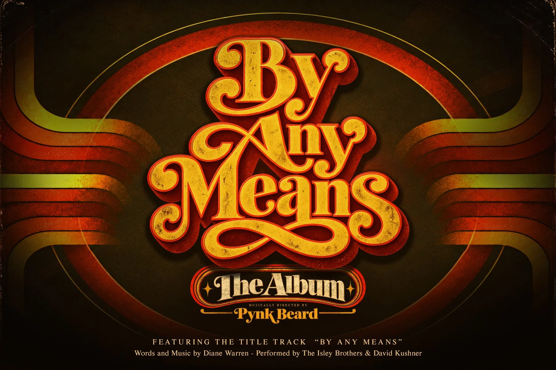 By Any Means- The Album