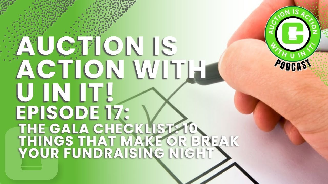 Podcast – Episode 17: The Gala Checklist | 10 Things That Make or Break Your Fundraising Night