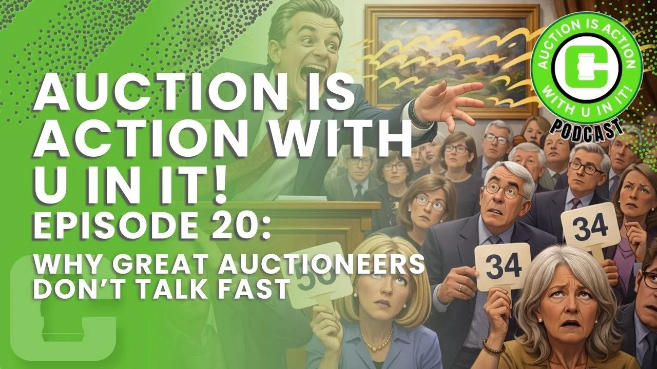 Podcast – Episode 20: Why Great Auctioneers Don’t Talk Fast