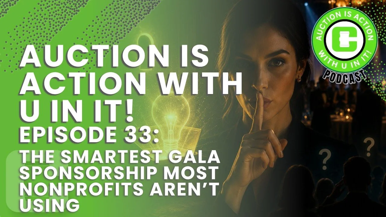Podcast – Episode 33: The Smartest Gala Sponsorship Most Nonprofits Aren’t Using