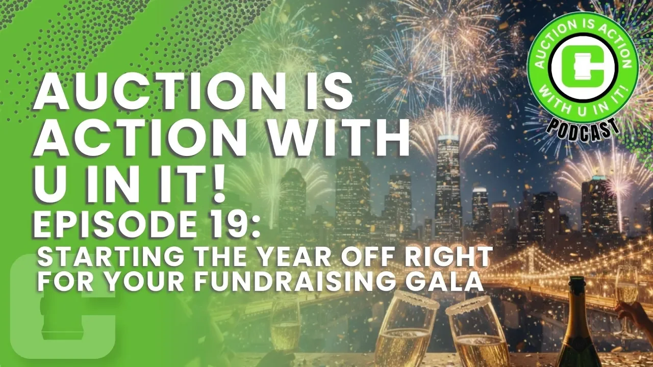 Podcast – Episode 19: Starting the Year Off Right for Your Fundraising Gala