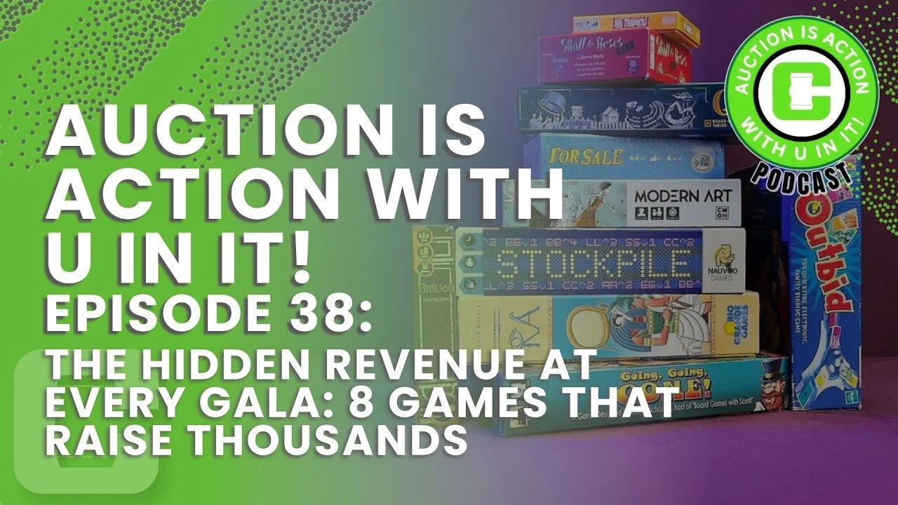 Podcast – Episode 38: The Hidden Revenue at Every Gala: 8 Games That Raise Thousands