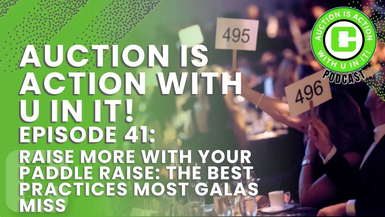 Podcast – Episode 41: Raise More with Your Paddle Raise: The Best Practices Most Galas Miss
