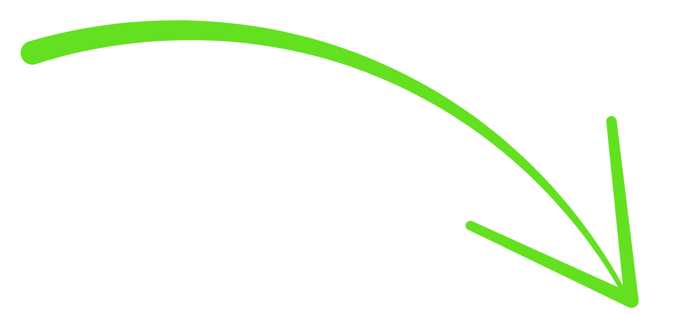 Green arrow curving downward with smaller arrow pointing to the lower right.