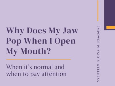 Learn why your jaw pops when you open your mouth, as explained by a physical therapist.