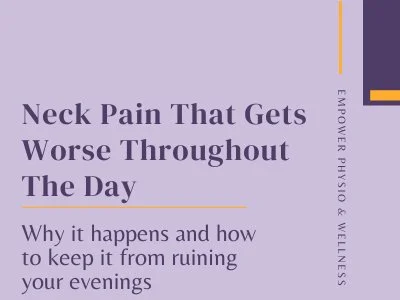 Learn why neck pain that gets worse throughout the day happens and what you can do to keep it from ruining your evenings, as explained by a physical therapist.