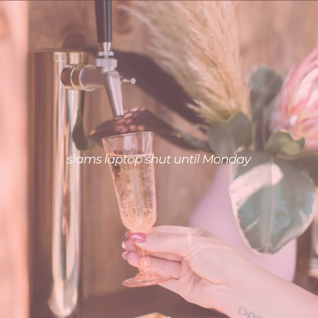 the only thing on the schedule now
is something sparkling ✨✨✨

bubble tap, always on cue...