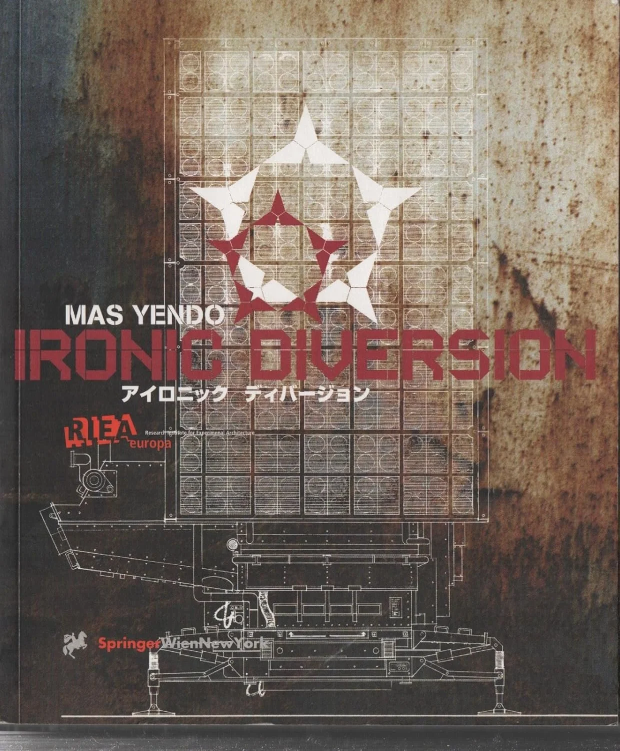 Ironic Diversions: Mas Yendo