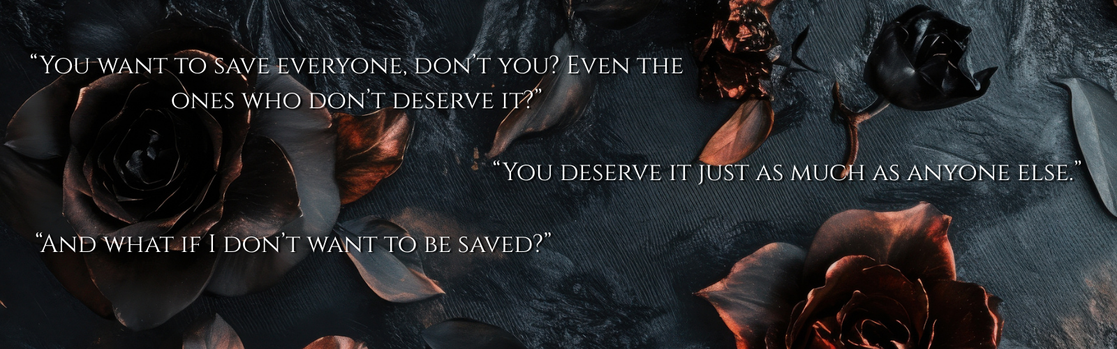 Dark background with scattered black and copper roses and rose petals, overlaid with white text featuring 3 quotes from 'The Devouring Sky'.