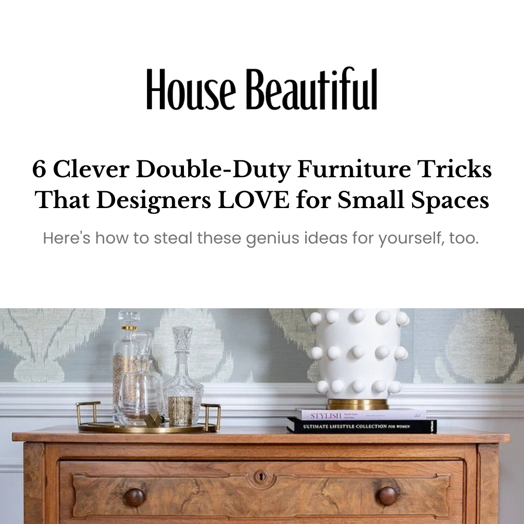 House Beautiful Double Duty Furniture.png