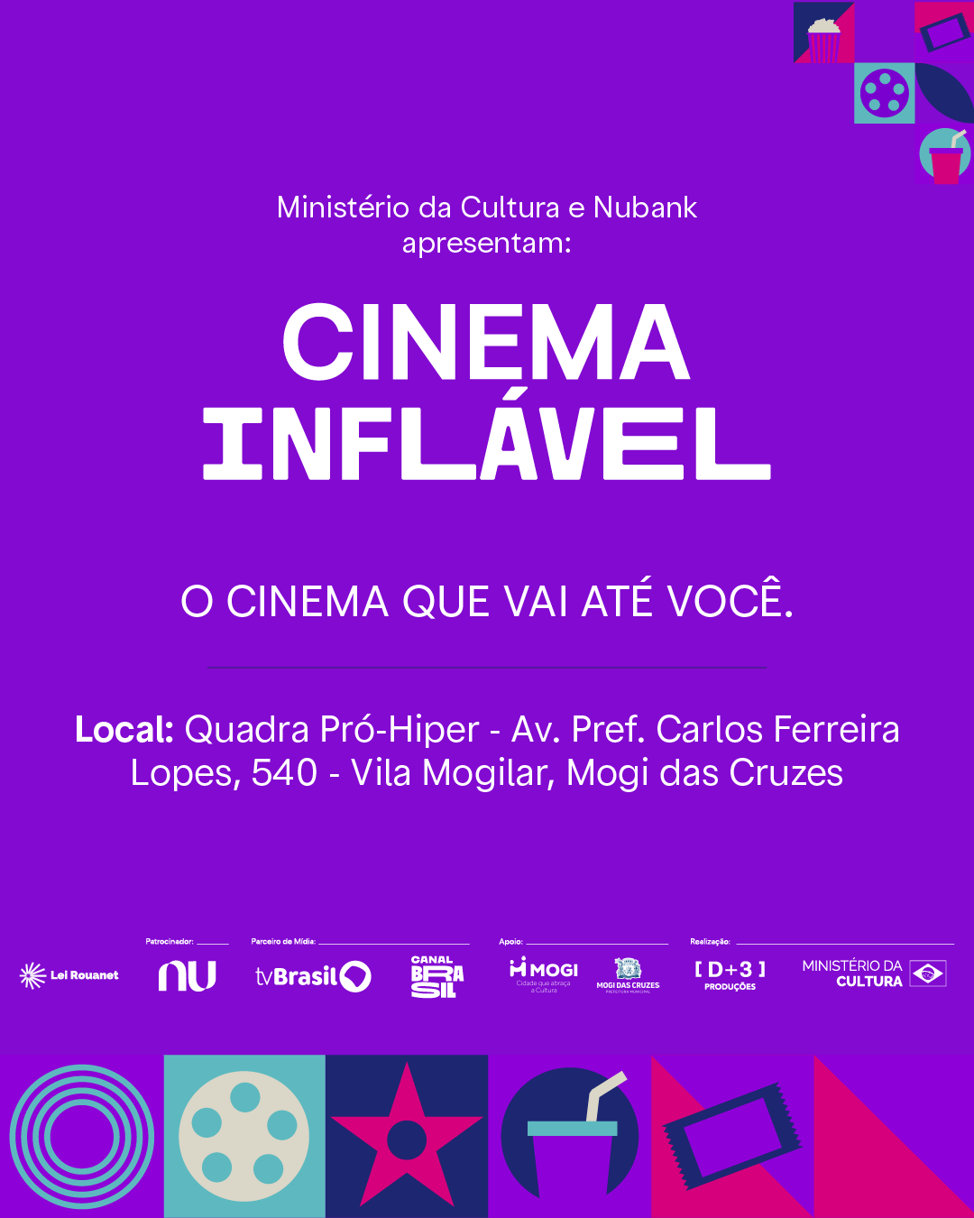 Cartaz de evento cultural anunciando cinema inflável, com fundo rosa e elementos gráficos de filmes, pipoca e bebida, promovido pelo Ministério da Cultura e Nubank.