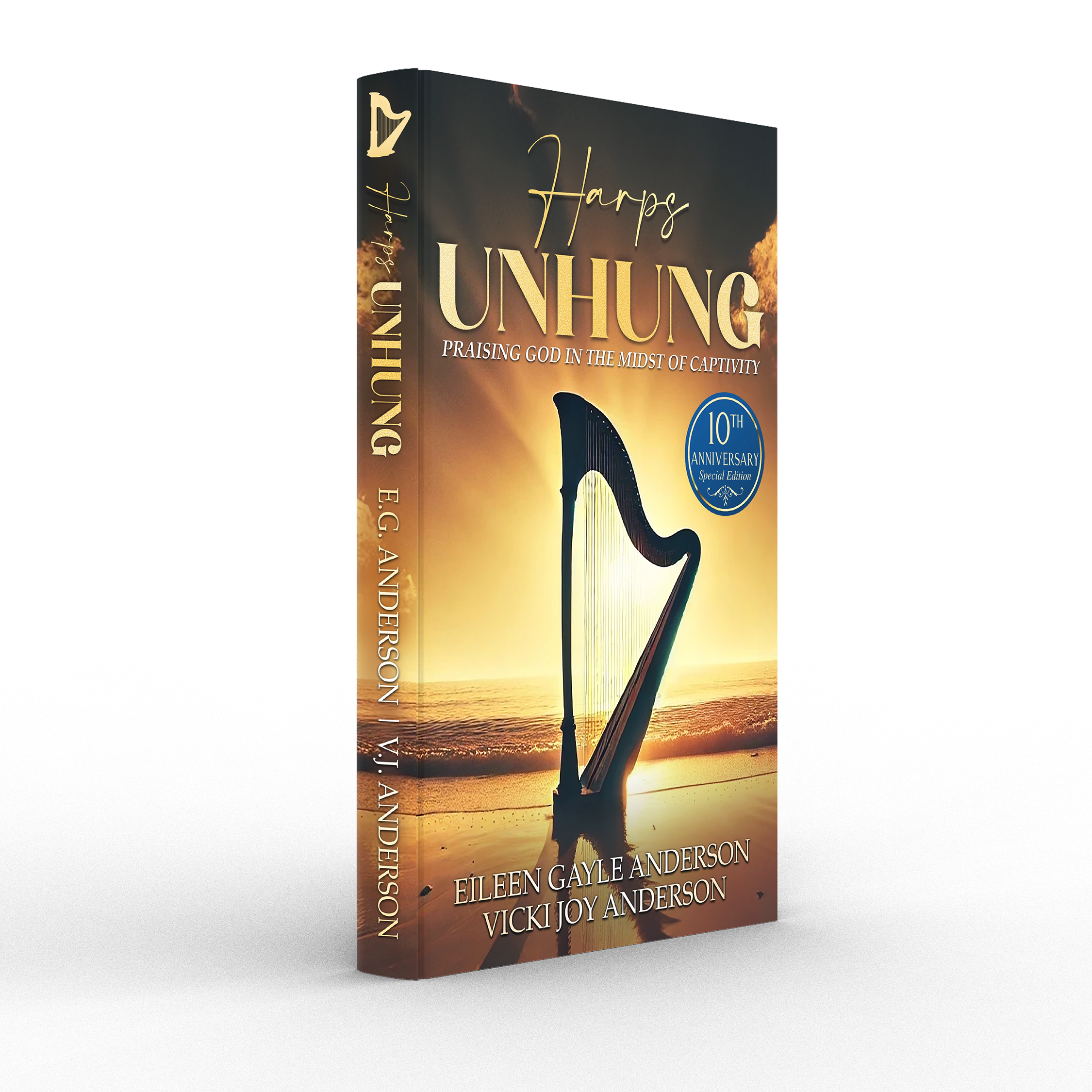 Book titled 'Haps Unhung: Praising God in the Midst of Captivity' with a cover image of a harp on a beach at sunset, celebrating its 10th anniversary.