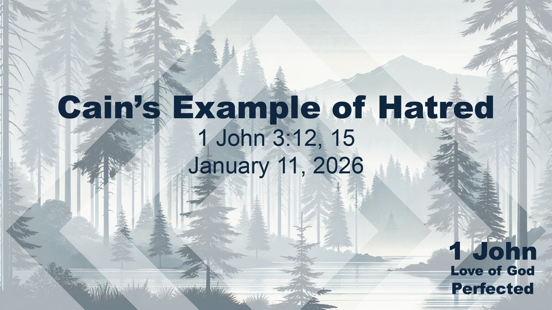 Cain’s Example of Hatred