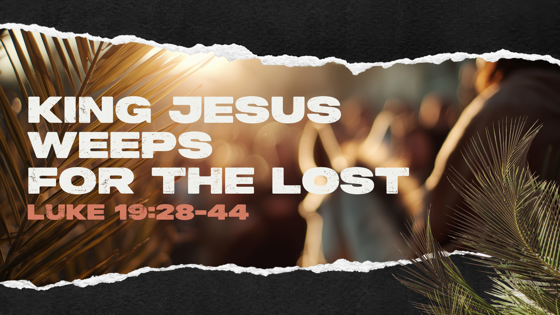 KING JESUS WEEPS FOR THE LOST