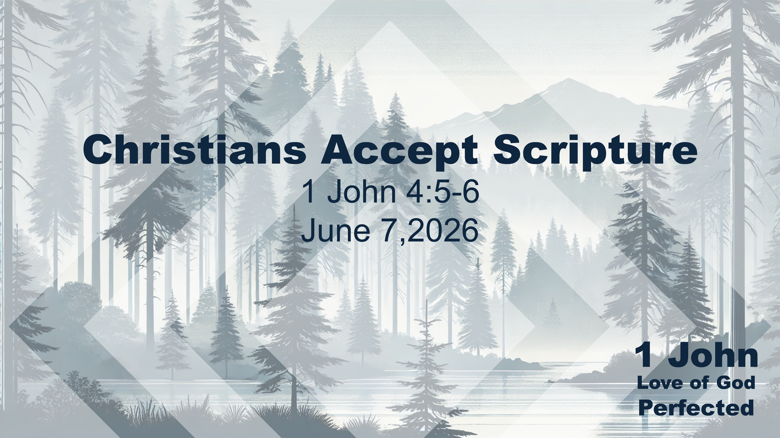 CHRISTIANS ACCEPT SCRIPTURE